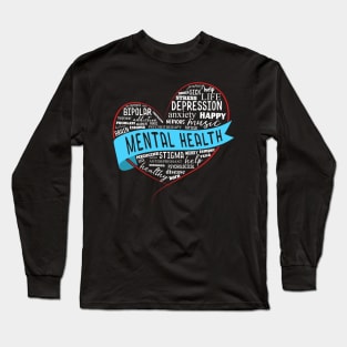 mental health awareness Long Sleeve T-Shirt